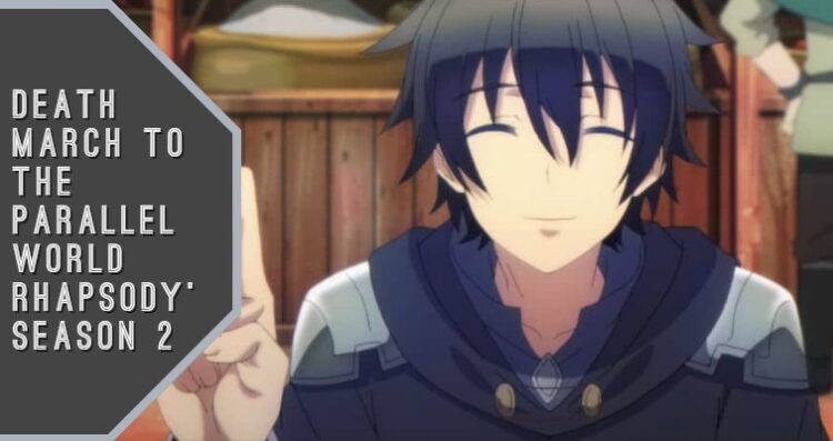 Death March To The Parallel World Rhapsody' Season 2: Release Date, Cast, And other details
