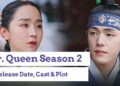 Mr. Queen Season 2 Release date, cast & plot