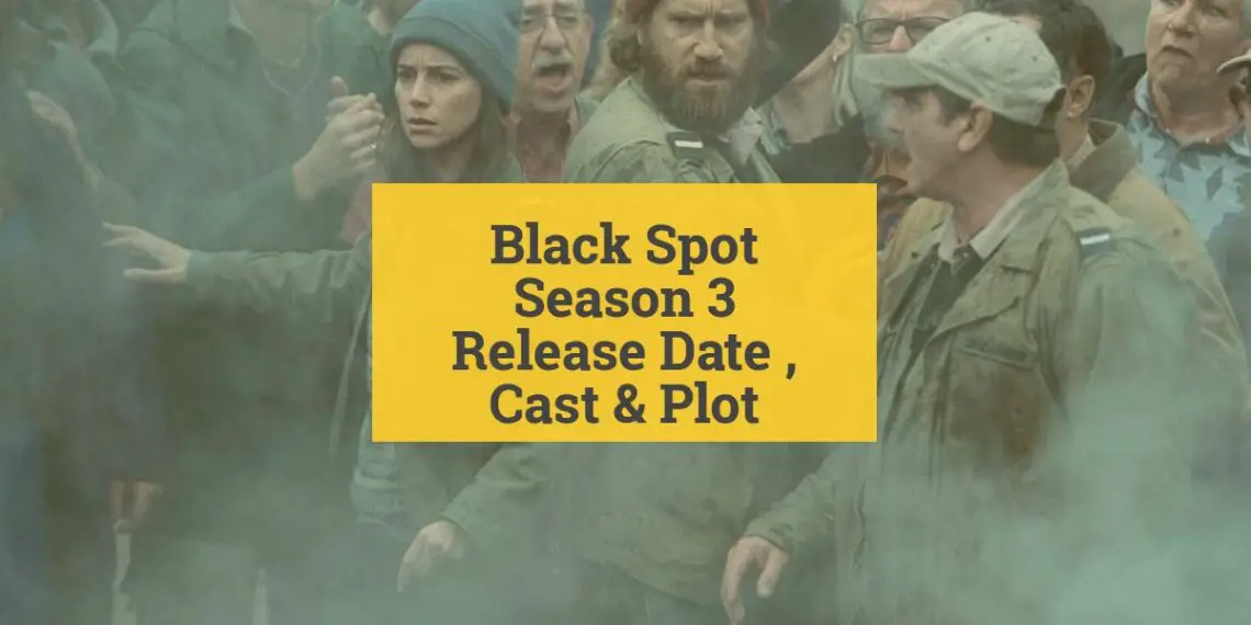 Black Spot Season 3 Release Date Cast And Plot Nilsen Report 1386