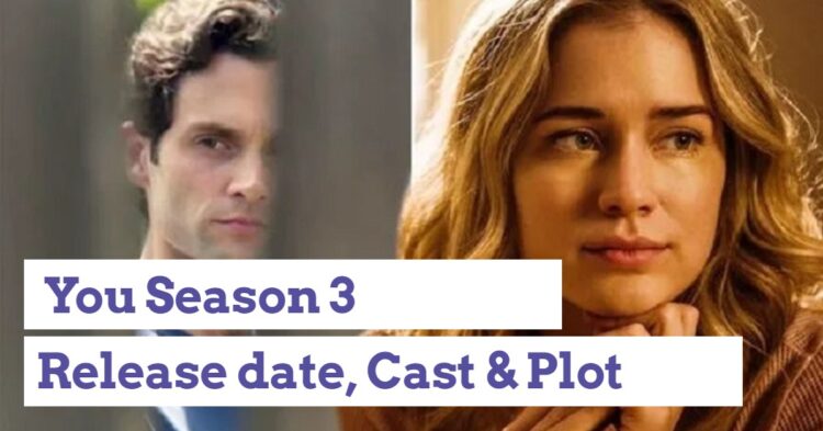You Season 3: Release date, Cast & Plot