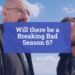 Will there be a Breaking Bad Season 6?