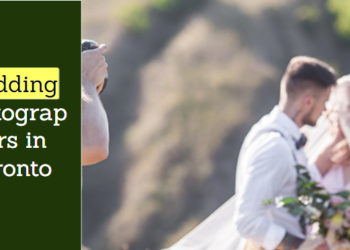 Top Rated Wedding Photographers in Toronto