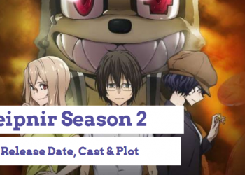 Gleipnir Season 2 Release Date, Cast & Plot