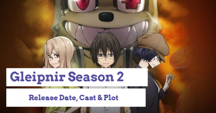 Gleipnir Season 2 Release Date, Cast & Plot