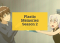 plastic memories