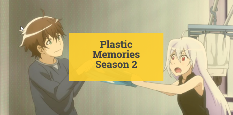 plastic memories