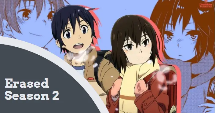Erased Season 2: Release Date, Cast, Plot, and Other Details
