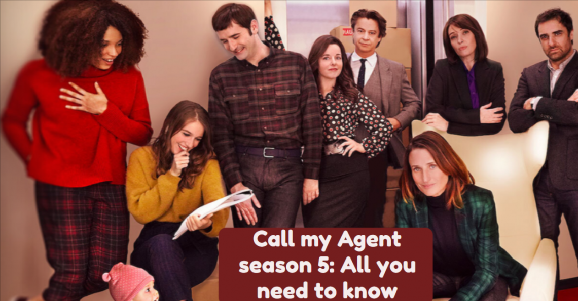 Call my Agent season 5 All you need to know Nilsen Report