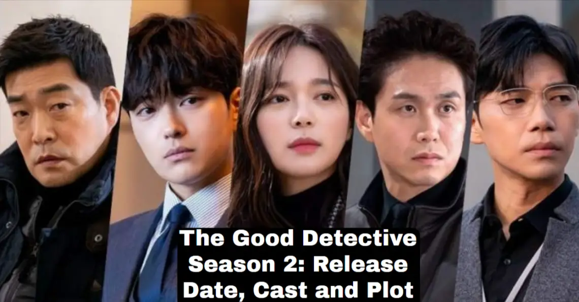 The Good Detective Season 2 Release Date Cast And Plot Nilsen Report 