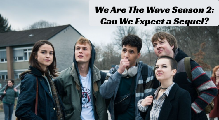 we are the wave season 2