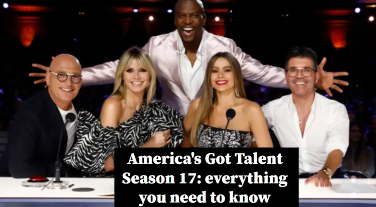 America's Got Talent Season 17: Release date, Cast, and everything you ...