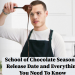 school of chocolates