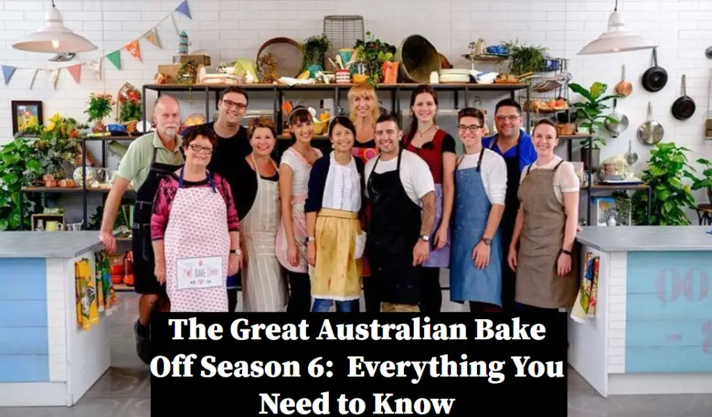 The Great Australian Bake Off Season 6 Release Date, Hosts, and
