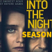 INTO THE NIGHT