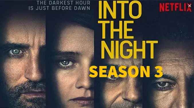 Into the Night season 3 potential release date and more