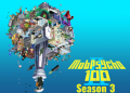 Mob Psycho 100 season 3: Release date, Cast and updates