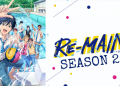 Re-Main Season 2: Storyline and Release date updates?