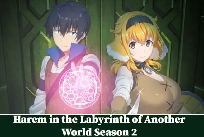 Harem in the Labyrinth of Another World Season 2 Release Date: Plot, Cast,  Trailer, Platform