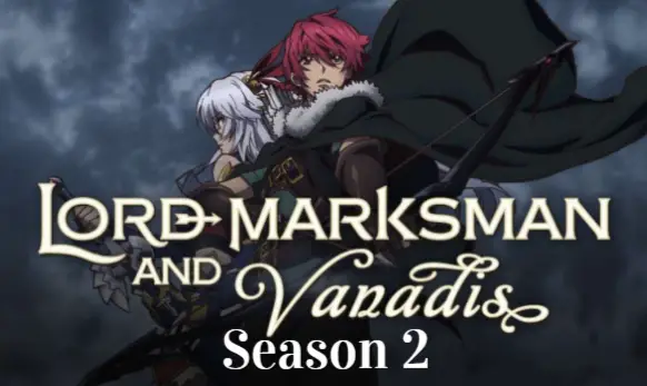 lord marksman and vanadis season 2