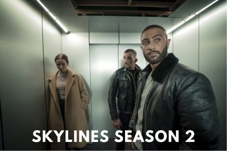 Skylines Season 2