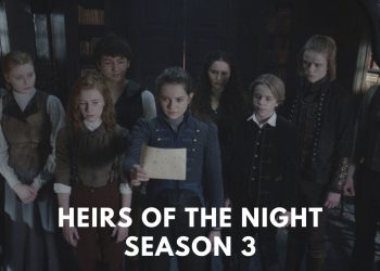 Heirs of the Night Season 3