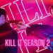 Kill It Season 2