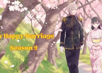 My Happy Marriage Season 2