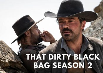 That Dirty Black Bag Season 2