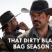 That Dirty Black Bag Season 2