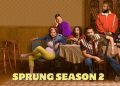 Sprung Season 2