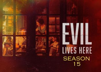 Evil Lives Here Season 15