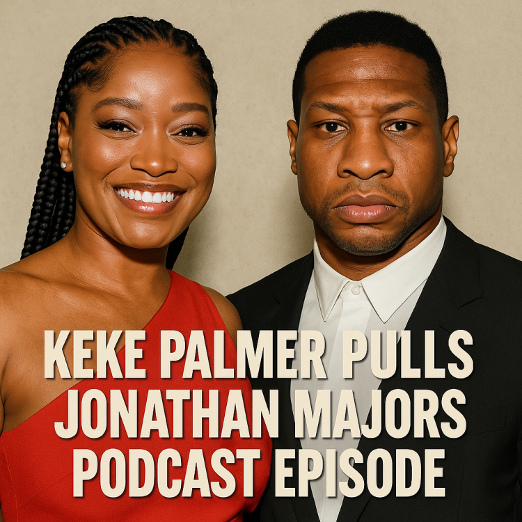 Keke Palmer Pulls Jonathan Majors Podcast Episode